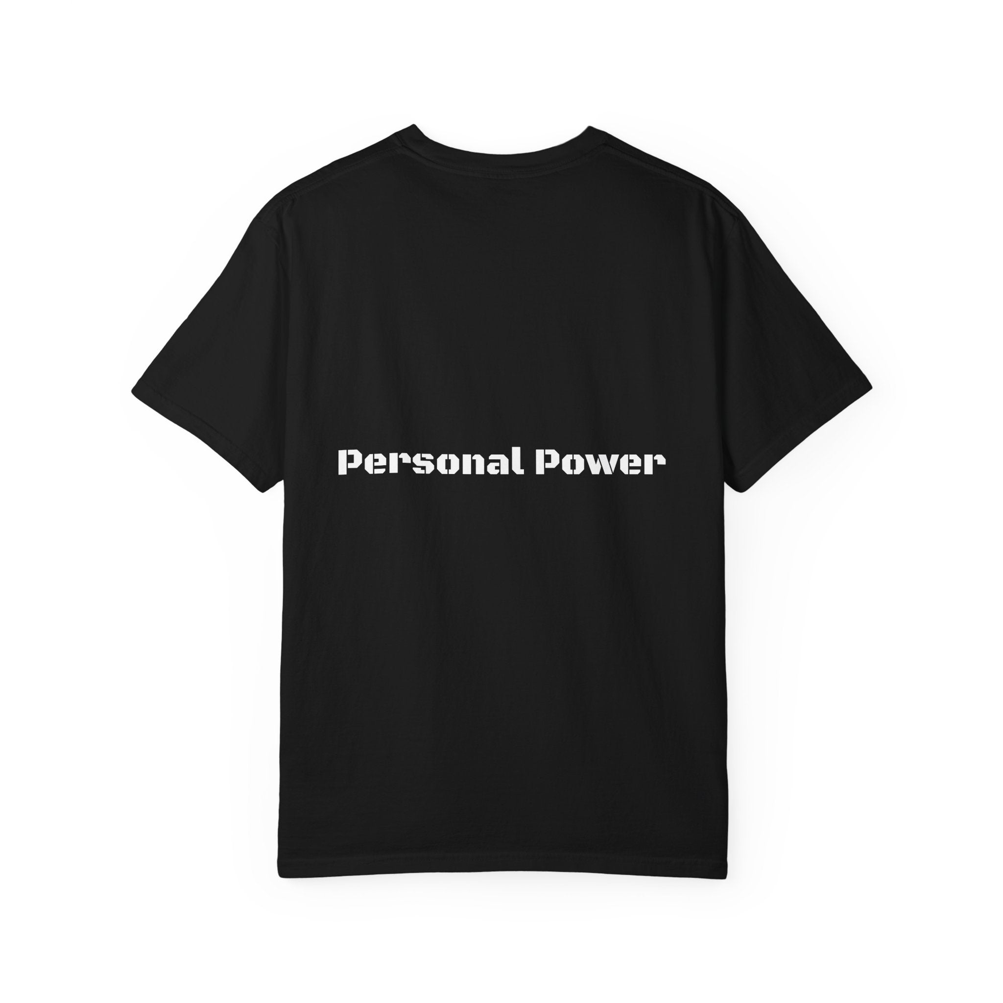 Personal Power T-Shirt — Empowerment Graphic Tee