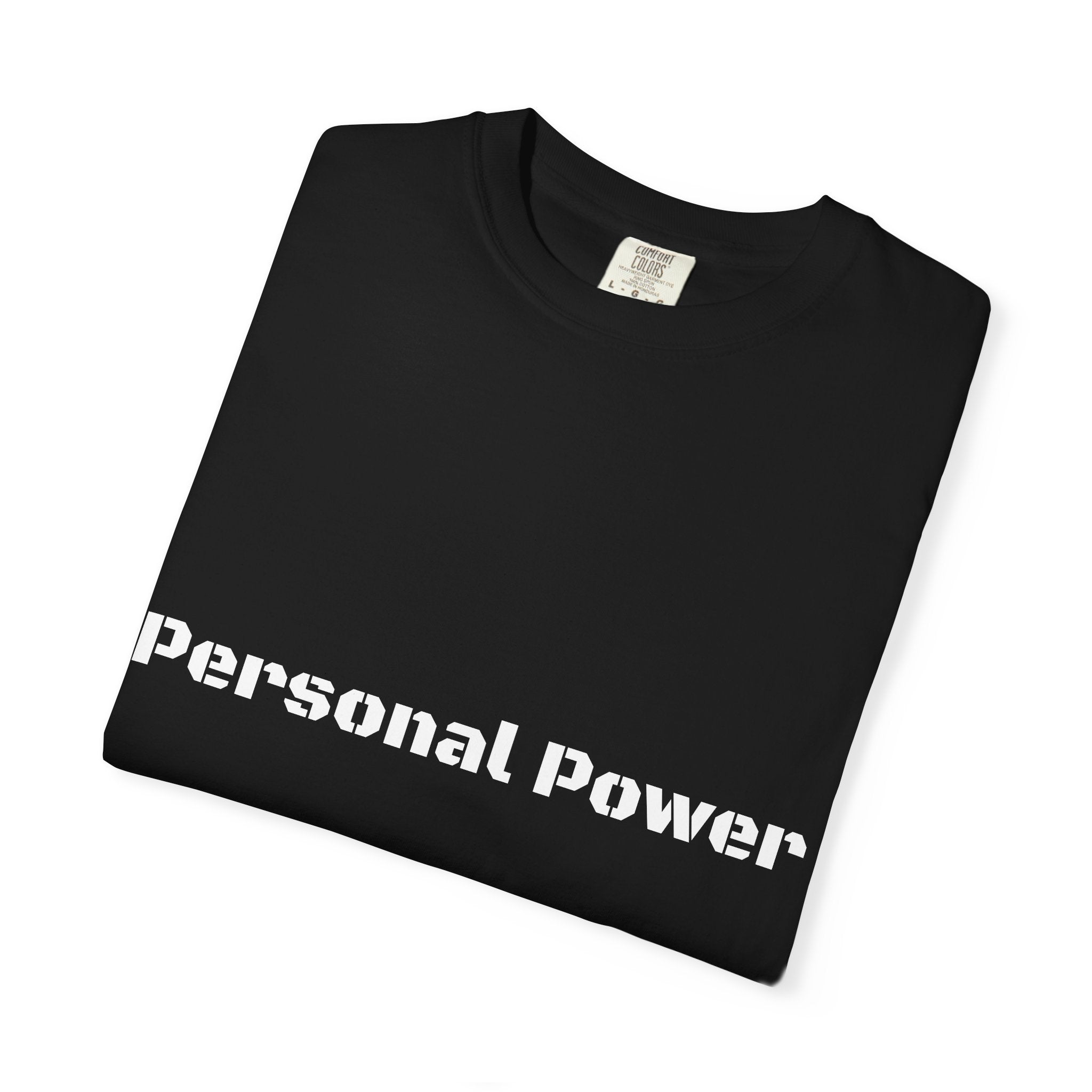 Personal Power T-Shirt — Empowerment Graphic Tee