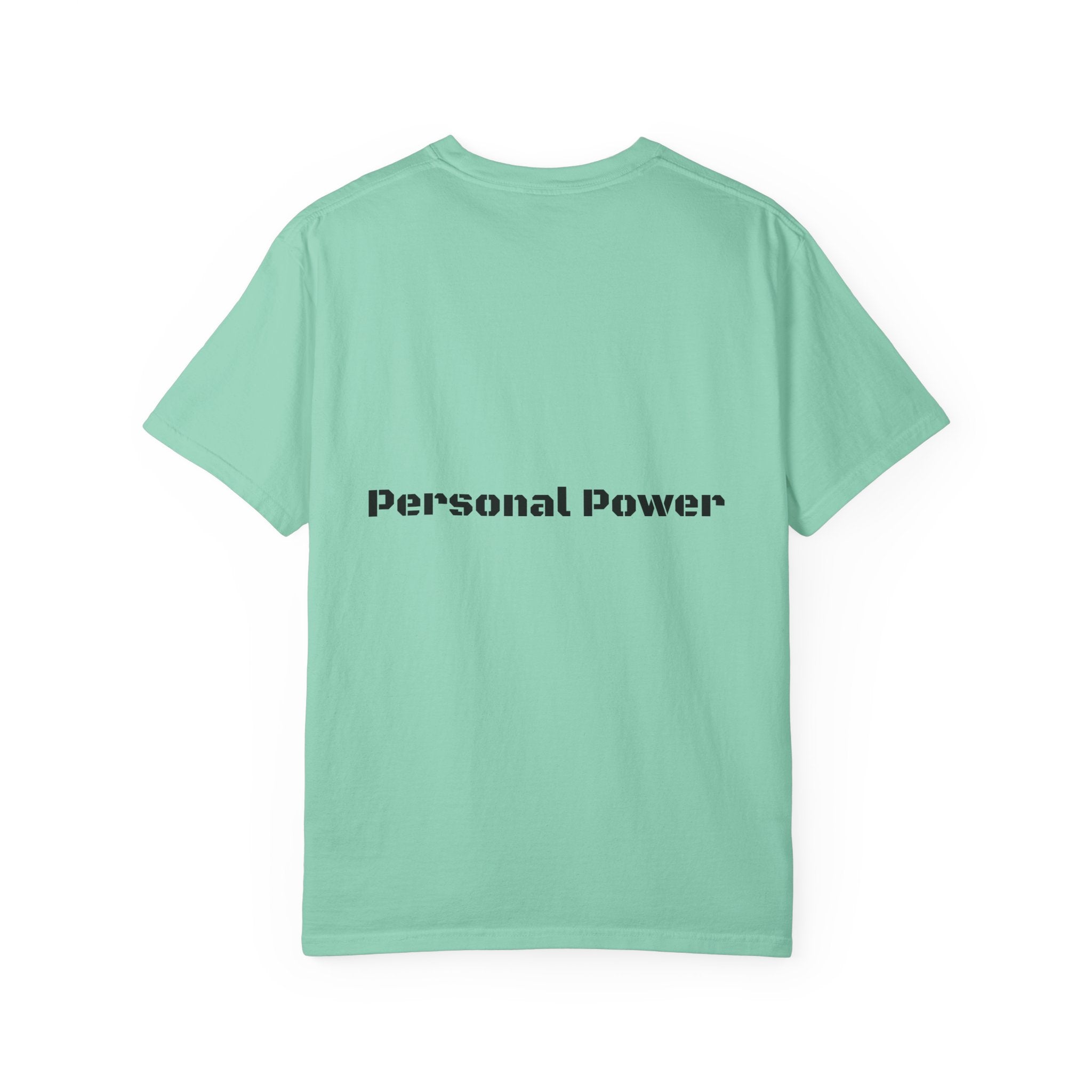 Personal Power T-Shirt — Empowerment Graphic Tee
