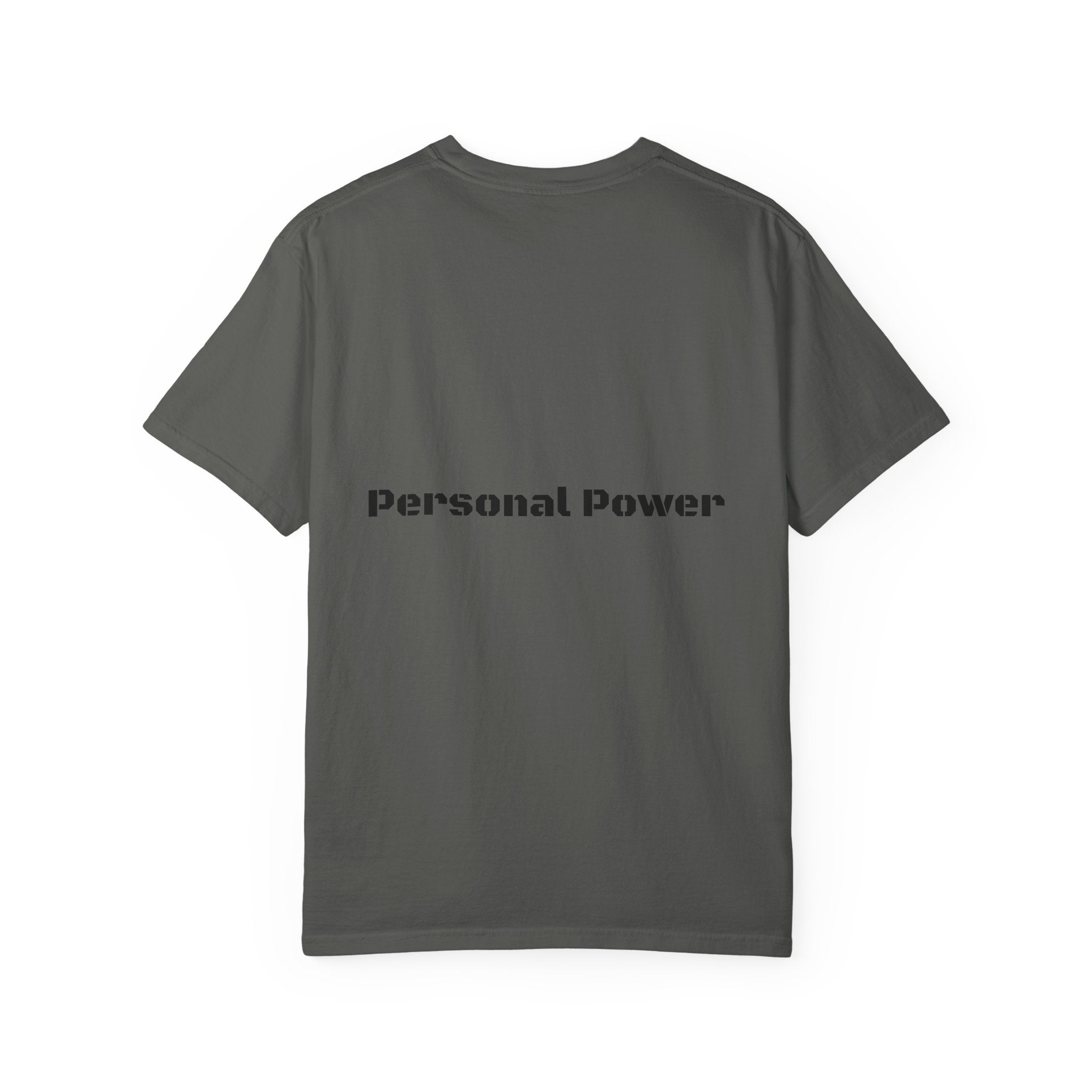 Personal Power T-Shirt — Empowerment Graphic Tee
