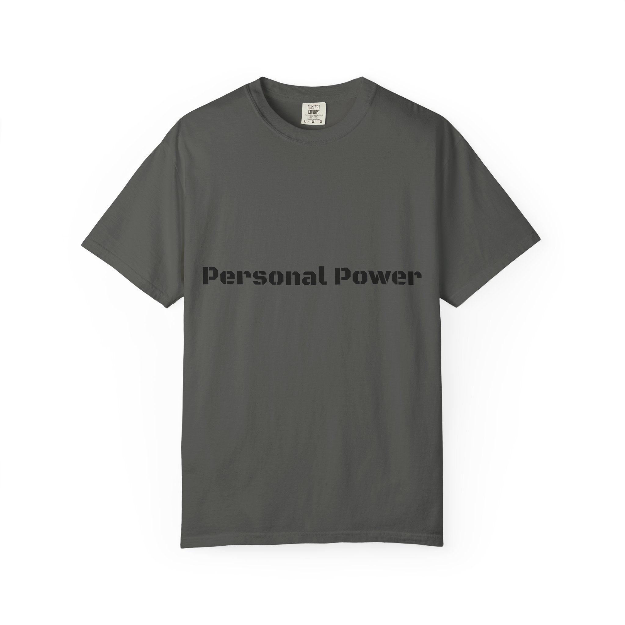 Personal Power T-Shirt — Empowerment Graphic Tee