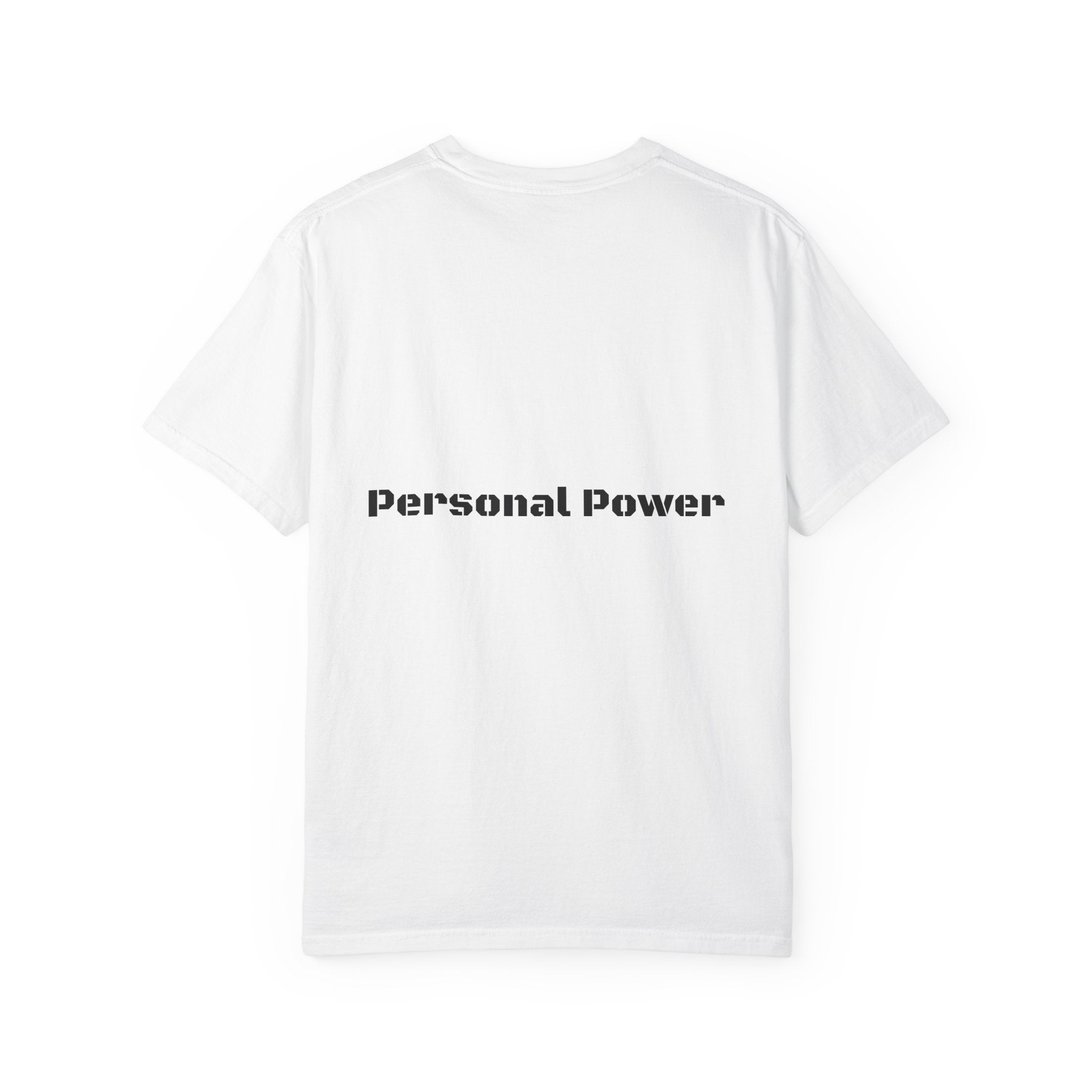 Personal Power T-Shirt — Empowerment Graphic Tee