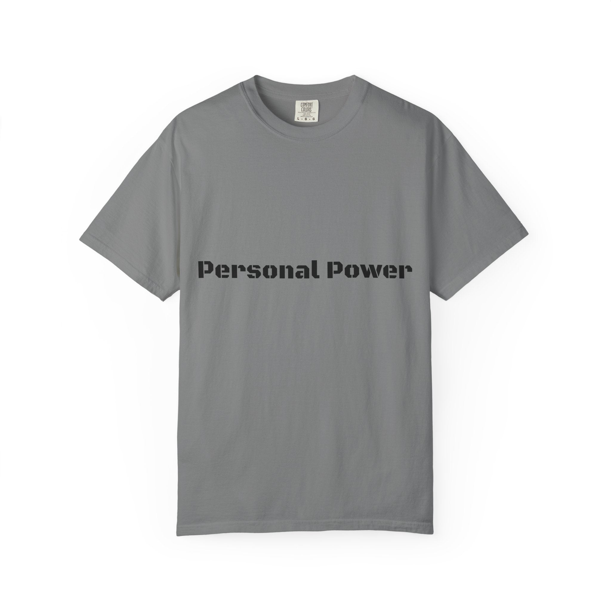 Personal Power T-Shirt — Empowerment Graphic Tee