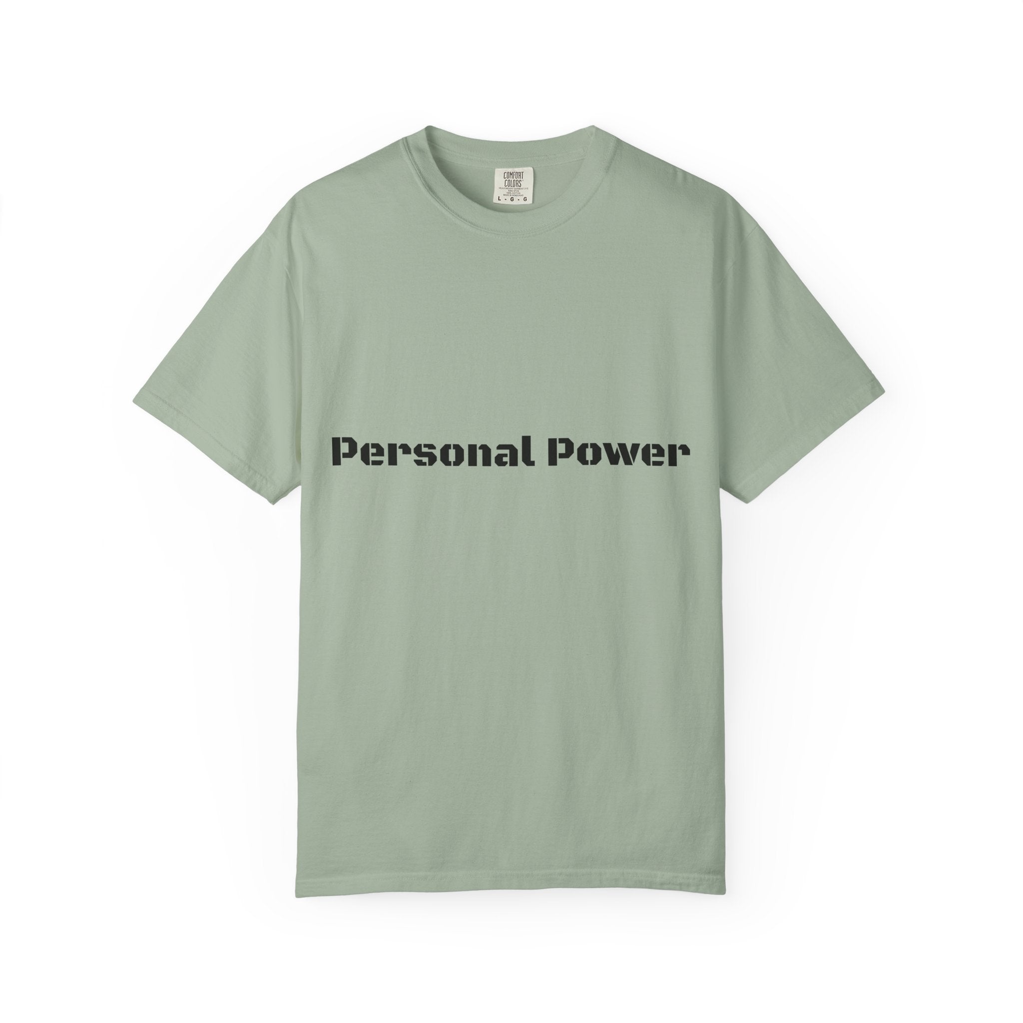 Personal Power T-Shirt — Empowerment Graphic Tee