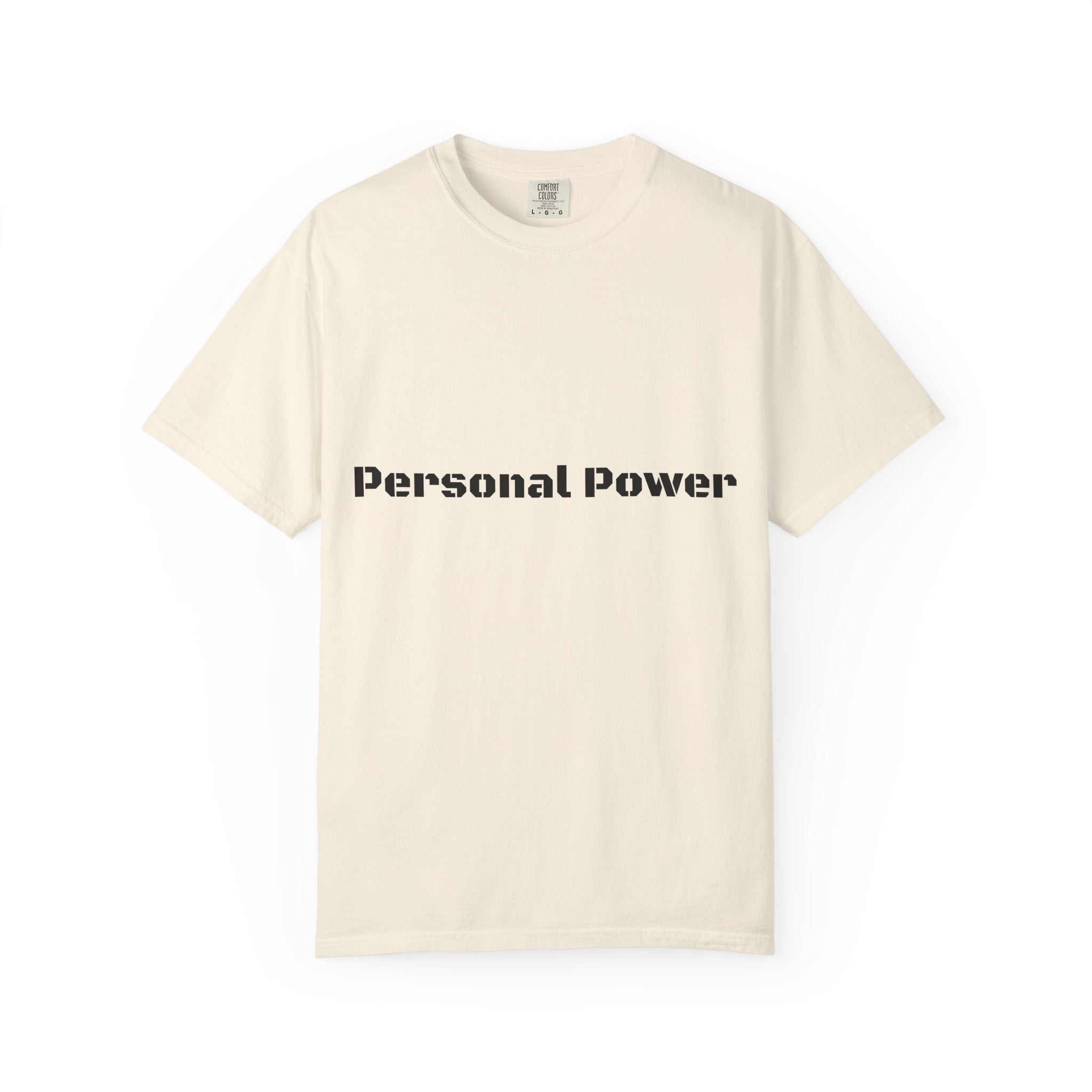 Personal Power T-Shirt — Empowerment Graphic Tee