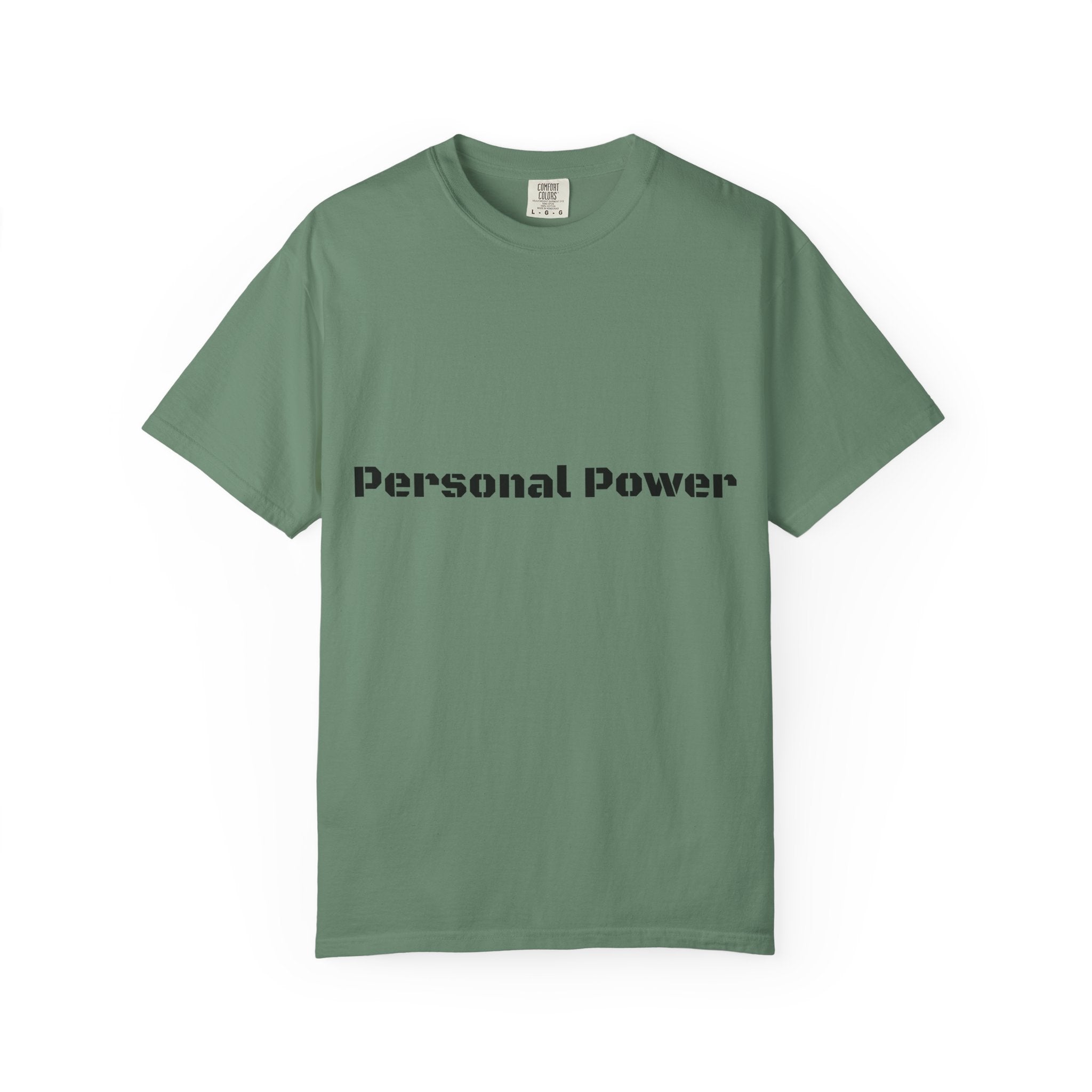 Personal Power T-Shirt — Empowerment Graphic Tee