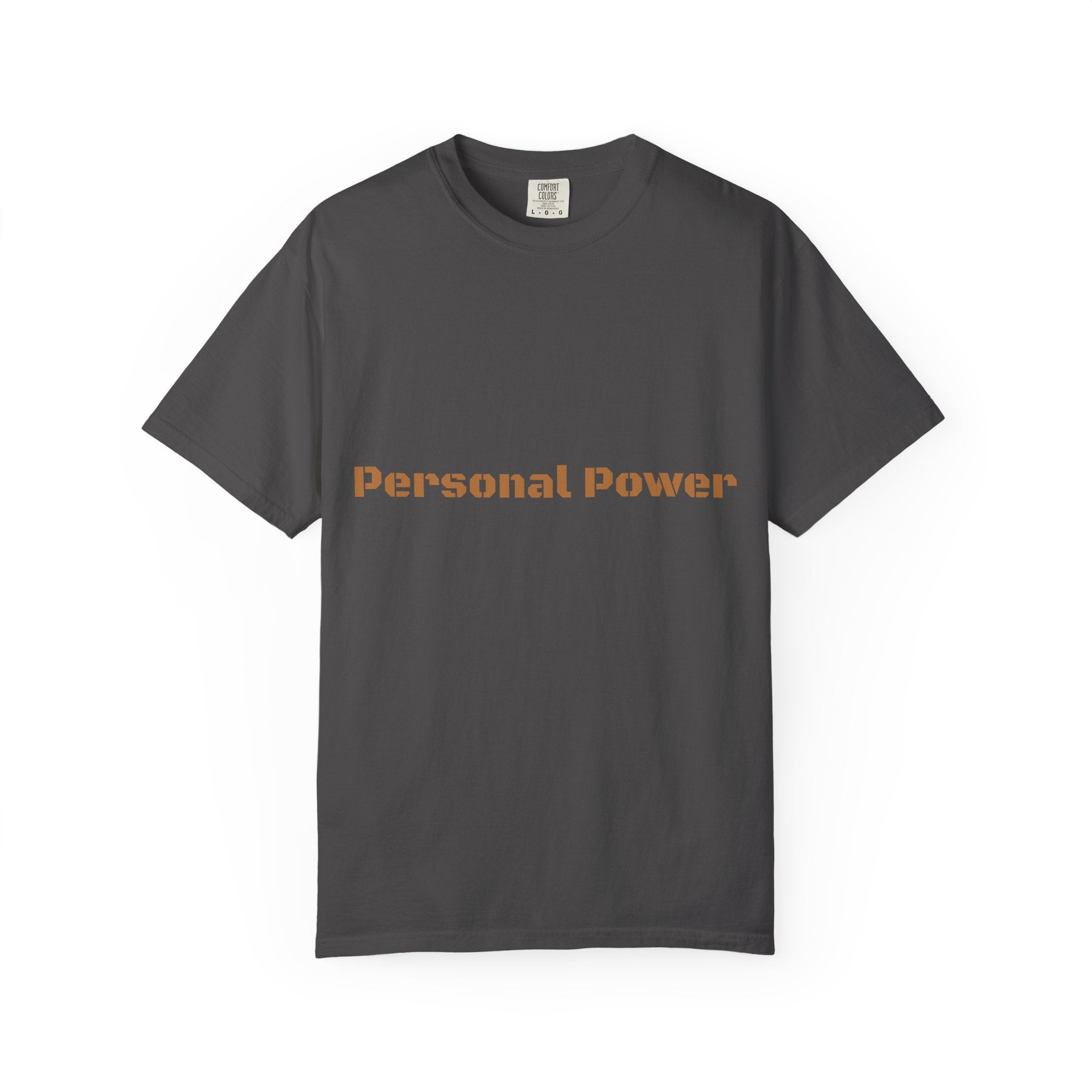 Personal Power T-Shirt — Empowerment Graphic Tee