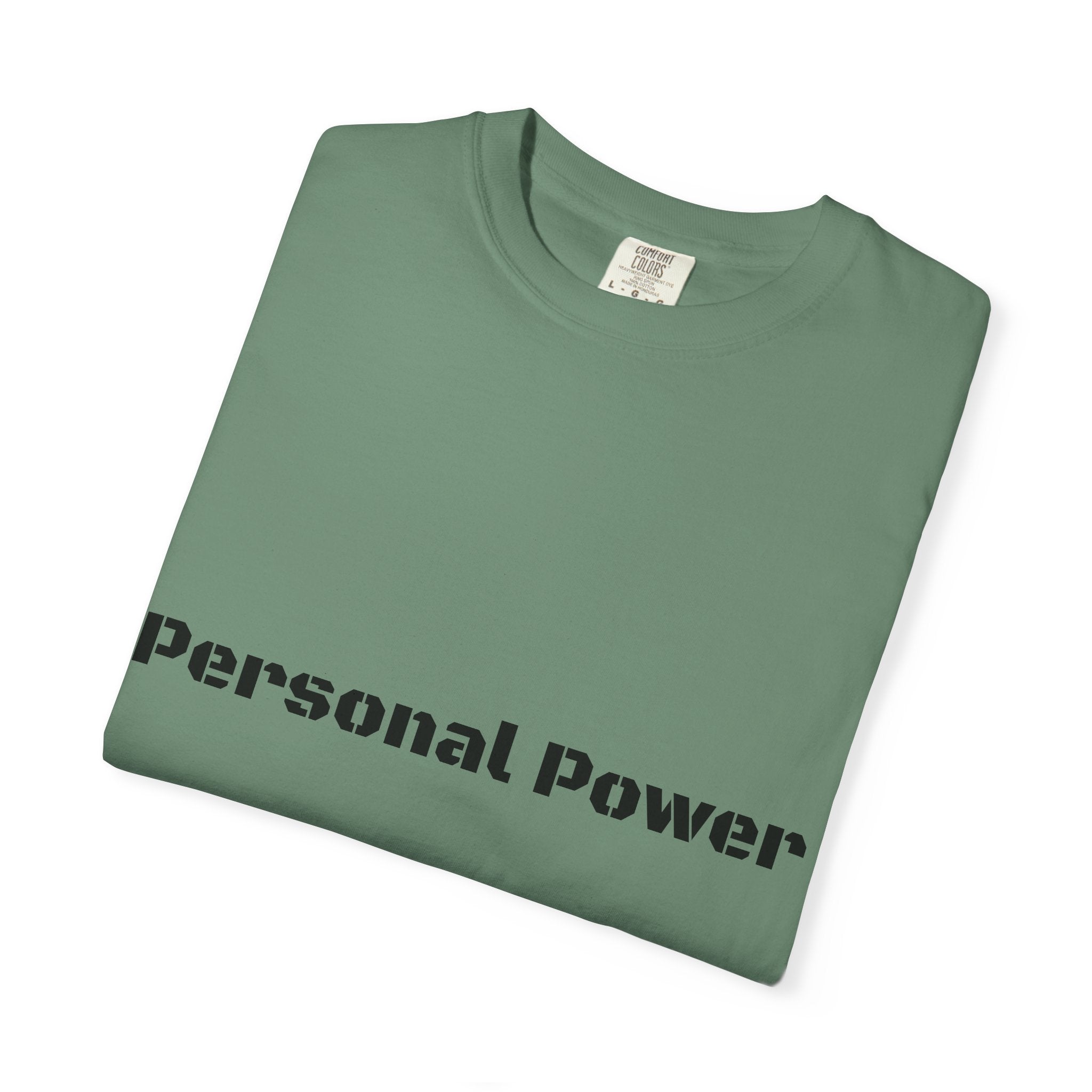 Personal Power T-Shirt — Empowerment Graphic Tee